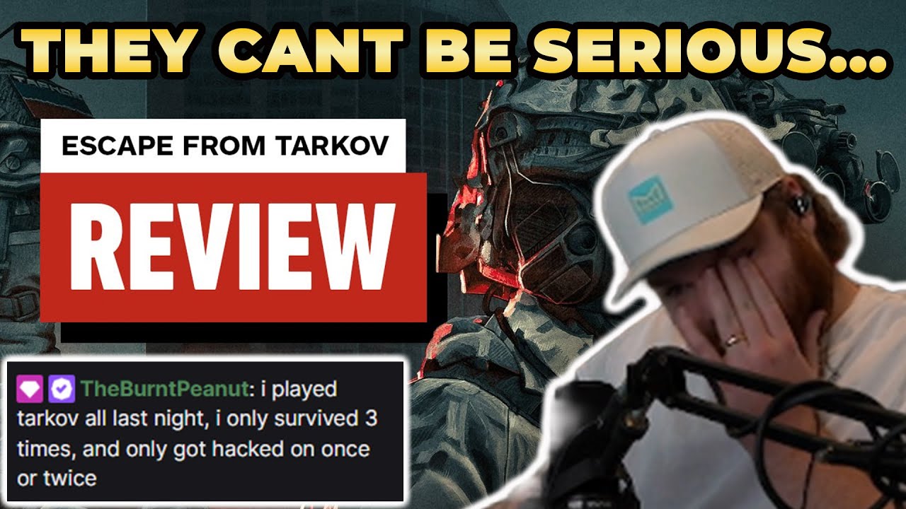 Hutch Reacts to IGN's Worst Review Ever of Escape From Tarkov (w/ Burnt Peanut in Chat)