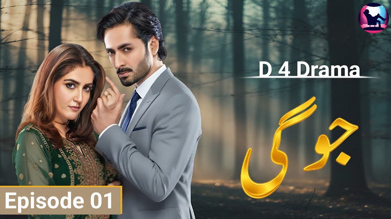 Jogi | New Upcoming Drama | Danish Taimor, Hiba Bukhari | D 4 Drama 