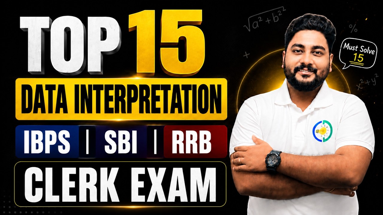 Top 15 Data Interpretation for Bank Clerk Exams 2026 by Kaushik Mohanty || Career Definer