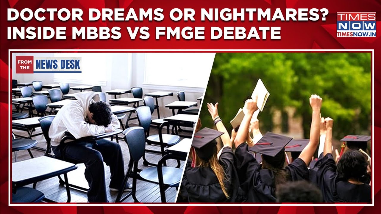 Doctor Dreams Or Nightmares? Inside MBBS Vs FMGE Debate| Want To Study Medicine Abroad? Watch This
