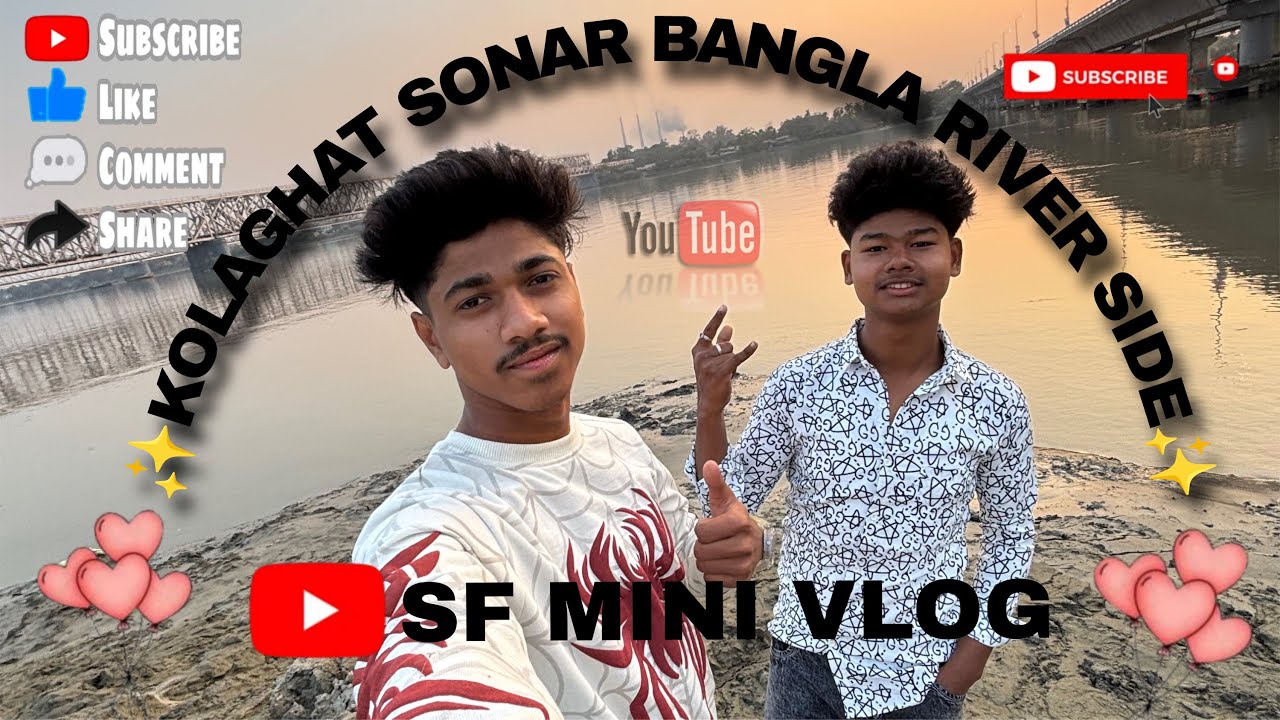 KOLAGHAT #sonarbangla RIVER SIDE #mychannel SABCRAIBE PLZ 👍🙏
