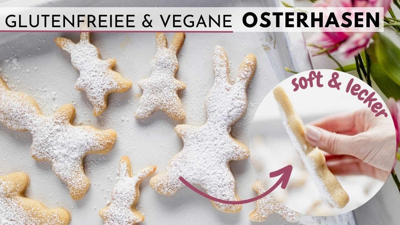 Glutenfreie & vegane Osterhasen Rezept backen - so soft und lecker