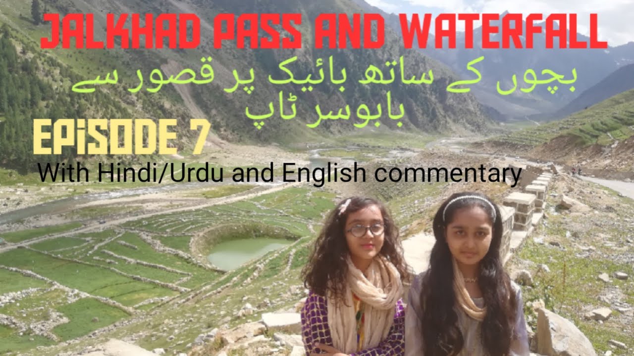 Jalkhad Valley# Jalkhad Naran# Jalkhad Waterfall And Jalkhad Pass#Piala Lake Jalkhad# Jalkhad