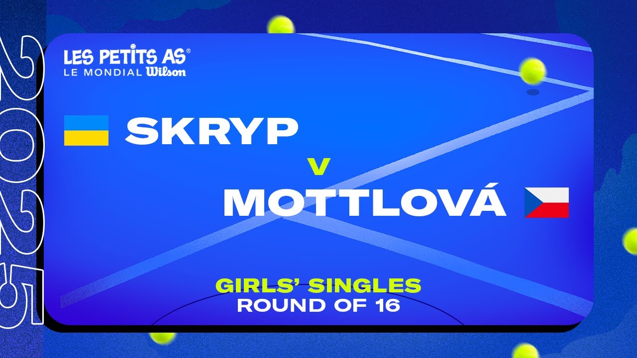 Les Petits As 2025 | Girls Singles Round of 16 | Violetta SKRYP vs. Sofie MOTTLOVA