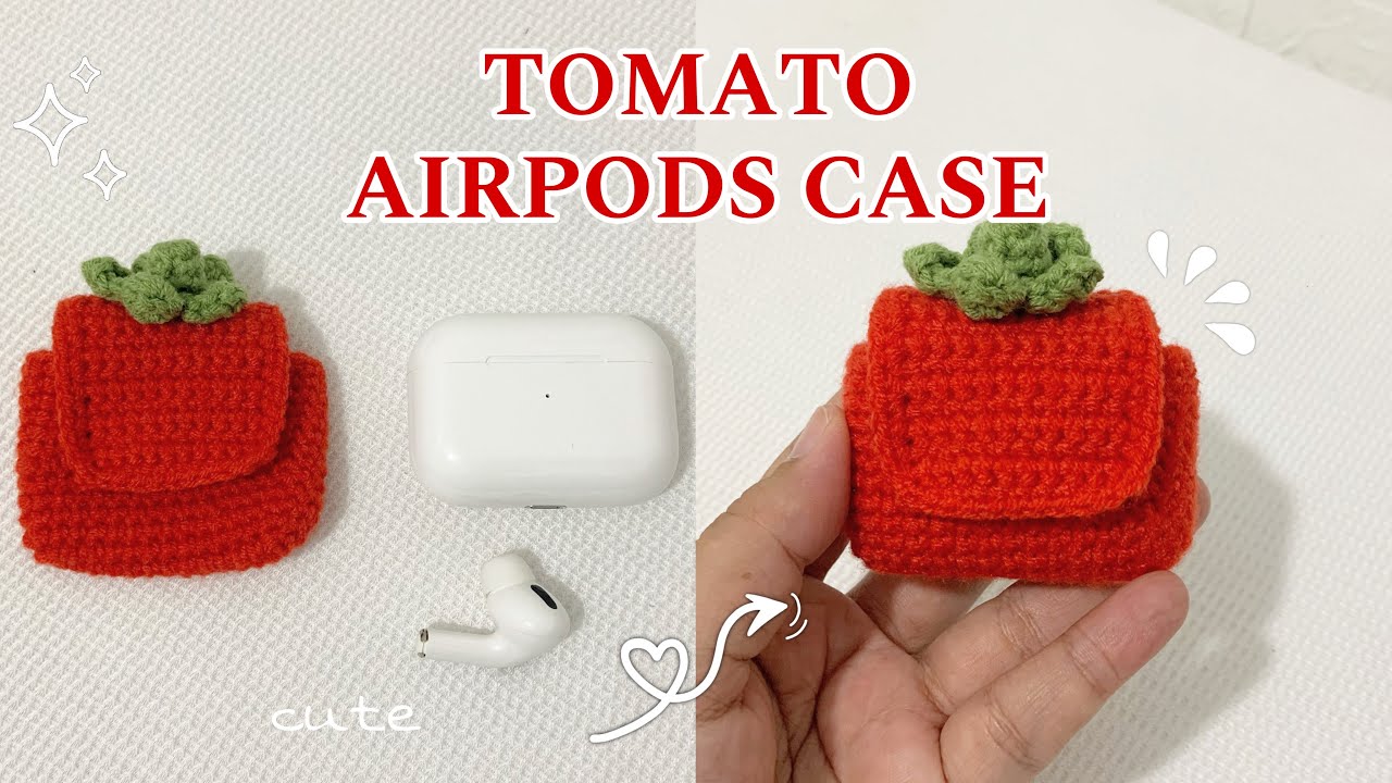 How To Crochet AirPods Case Tutorial 🍅 | Cute & Fun Project