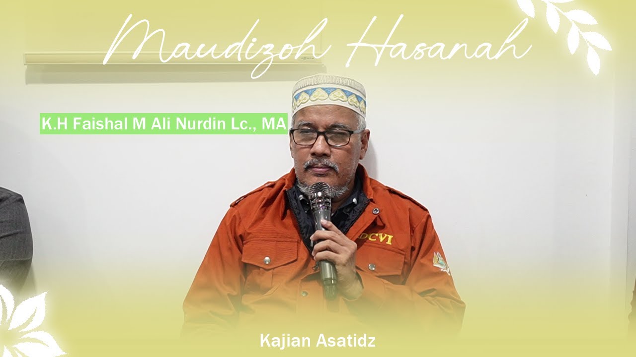 Berbicara Tentang Tasawuf | KH Faisal M Ali Nurdin, Lc MA