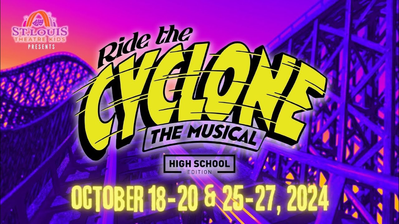 Ride The Cyclone: High School Edition - Oct. 27th 2024