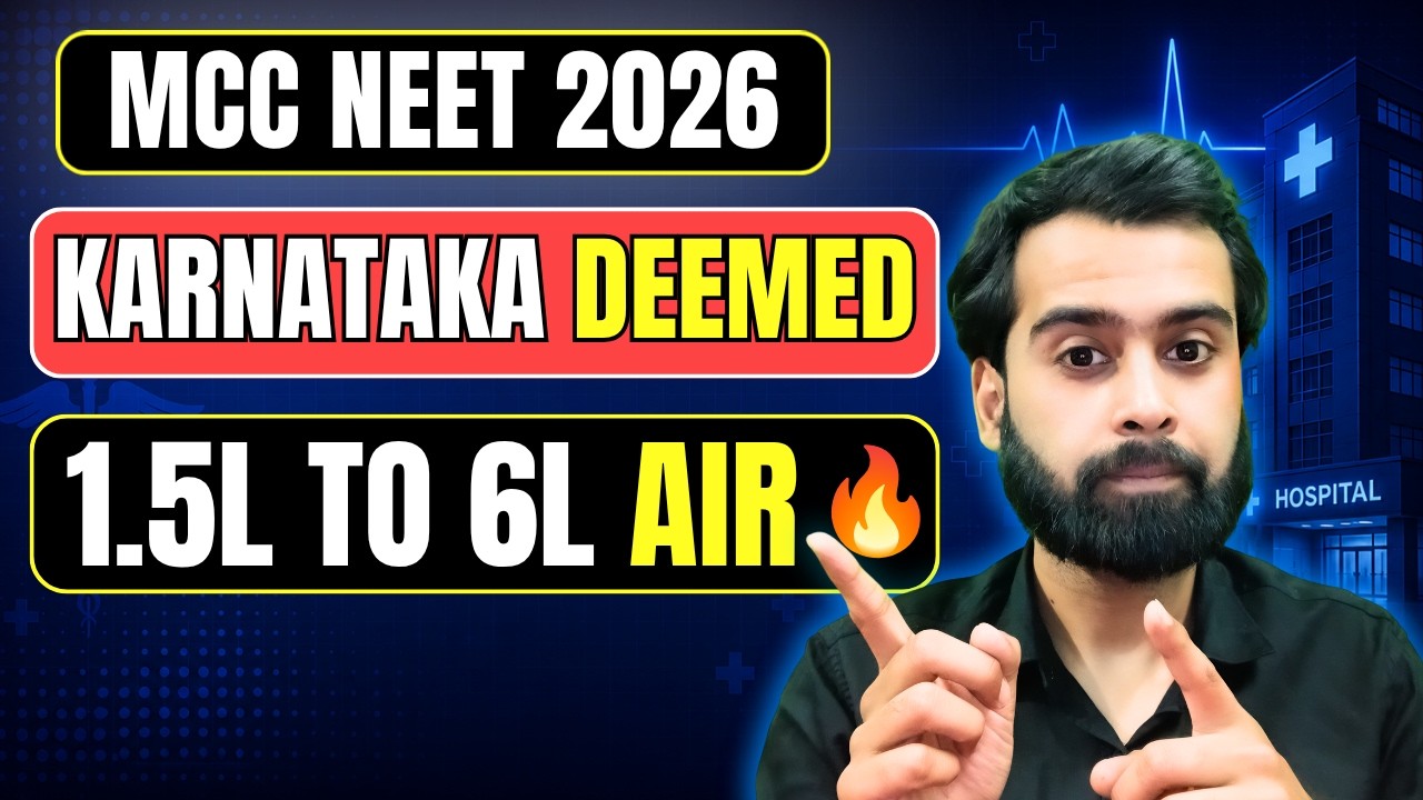 Karnataka Deemed Medical Colleges | 1.5L&ndash;6L NEET Rank | MCC Counselling 2026