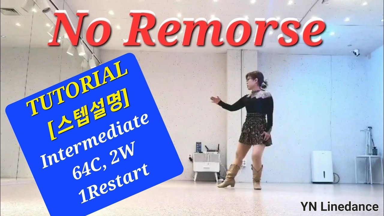 [스텝설명] No Remorse Linedance /64C,2W,1Restart,Intermediate/노 리모스 라인댄스/#tutorial #중급라인댄스 #yn라인댄스