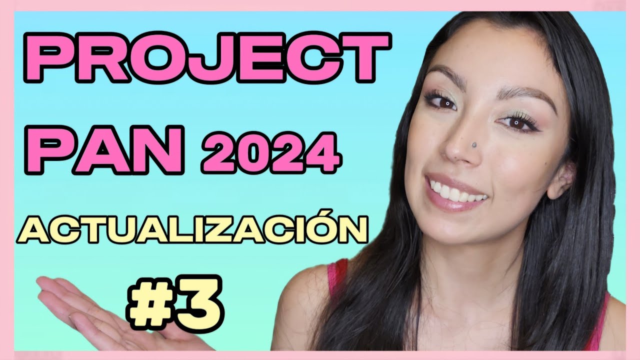 PROJECT PAN 2024 | 3ERA. ACTUALIZACIÓN