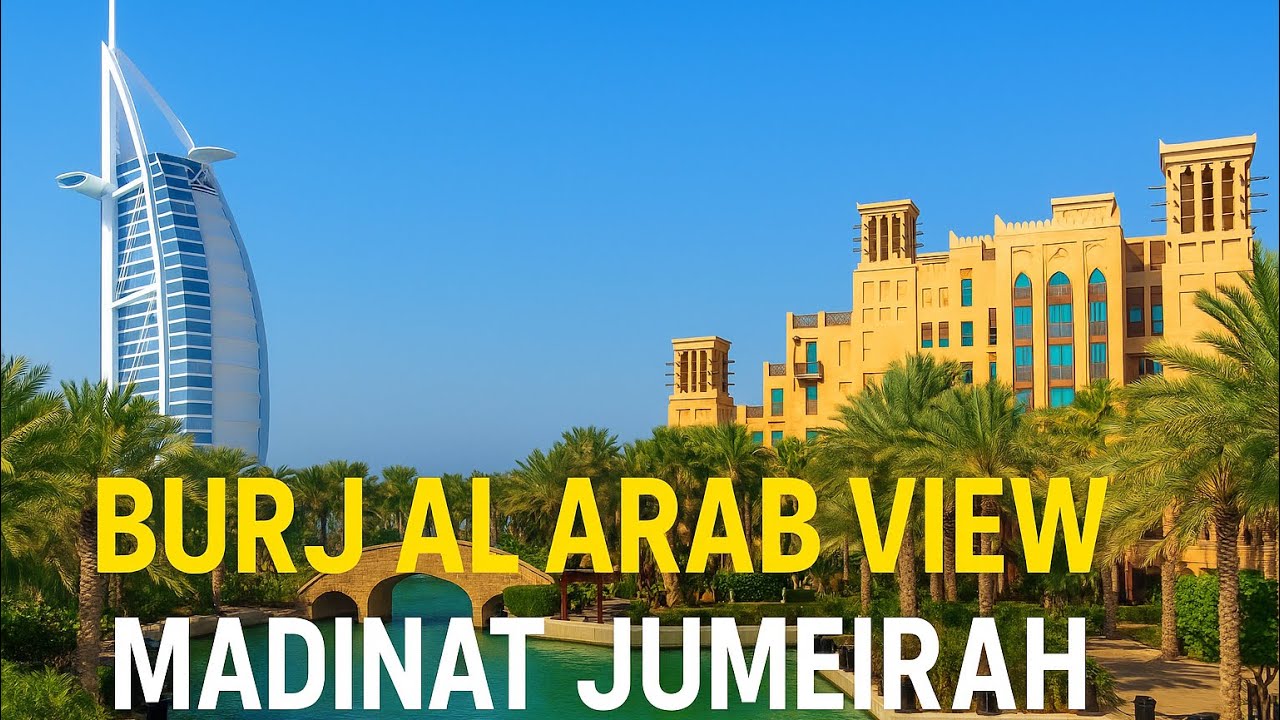 Madinat Jumeirah Dubai | Souk Madinat, Burj Al Arab View & Arabian Luxury Walk Tour