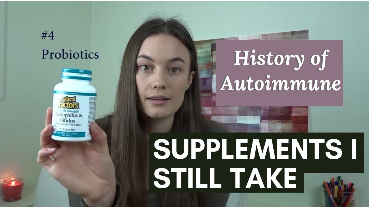 Supplements I Take (History of Autoimmune Diseases)