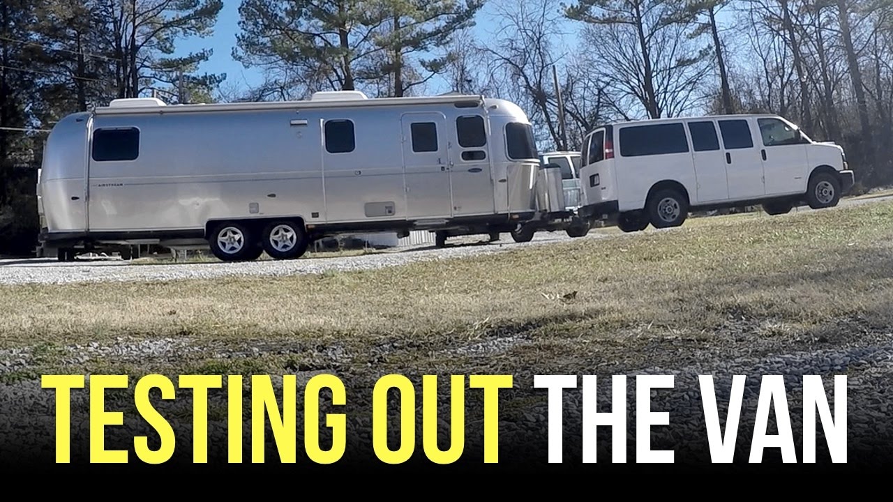 First Time Towing the Airstream with the Van - RV Living Full Time