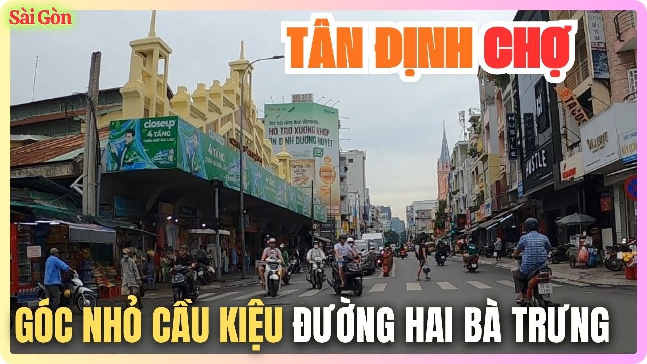 Sài Gòn Chợ Xưa Tân Định - Góc Nhỏ Cầu Kiệu Hai Bà Trưng | Quận 1 Tân Định Xưa
