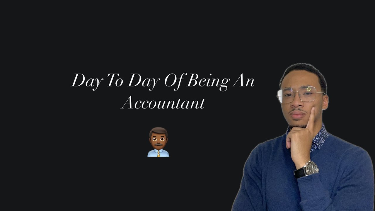 Day in the life of an Accountant
