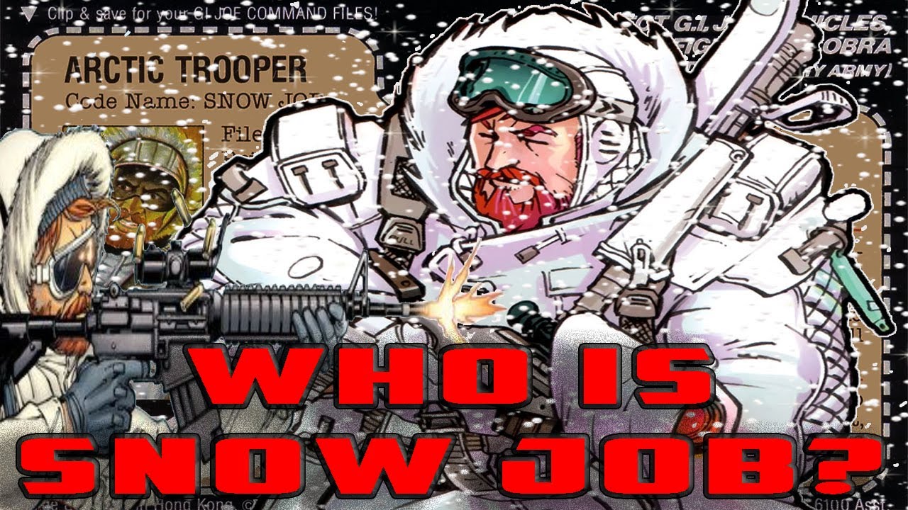 History and Origin of GI Joe's SNOW JOB!