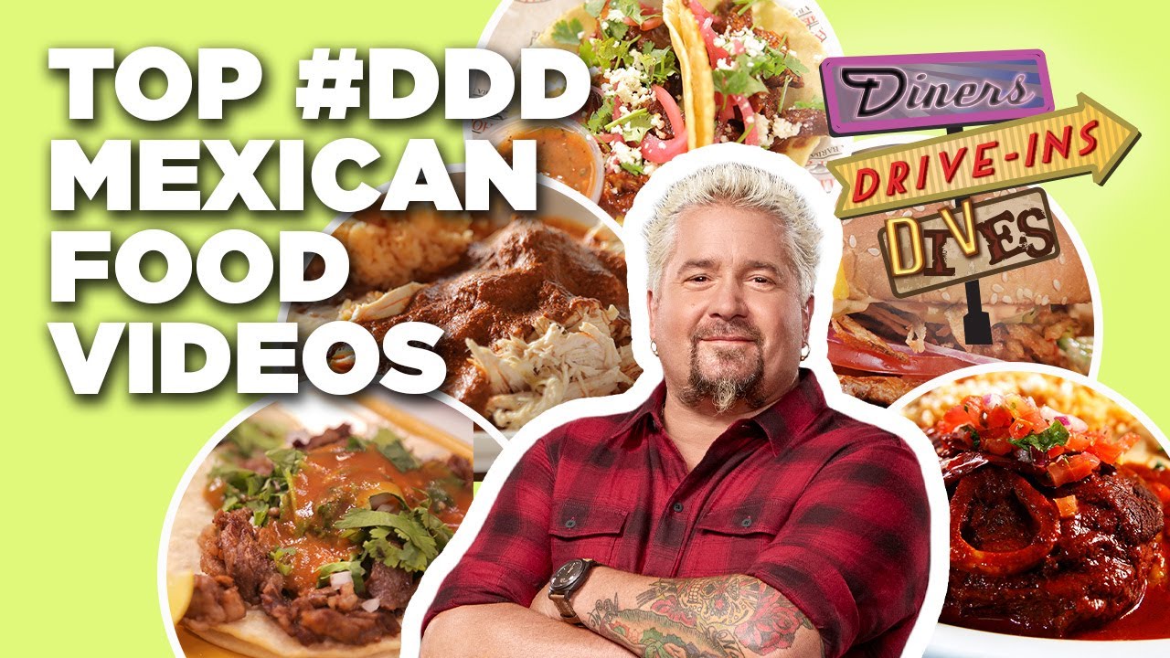 Top #DDD Mexican Food Videos in California with Guy Fieri | Diners, Drive-Ins and Dives