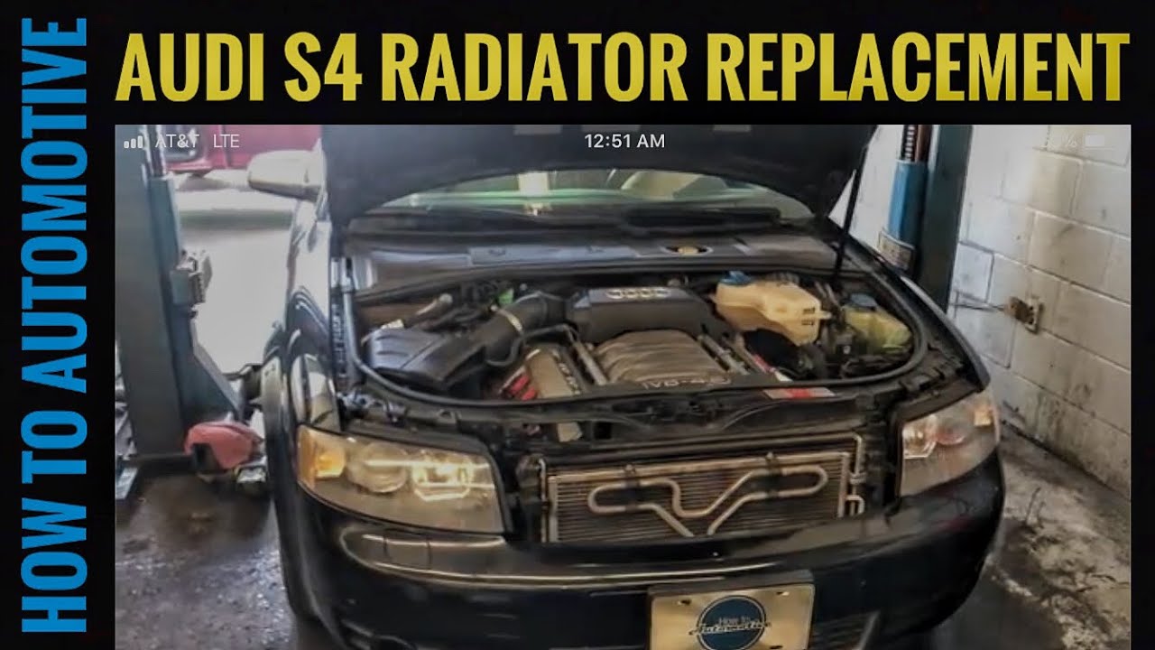 How To Replace The Radiator And Thermostat On An Audi S4