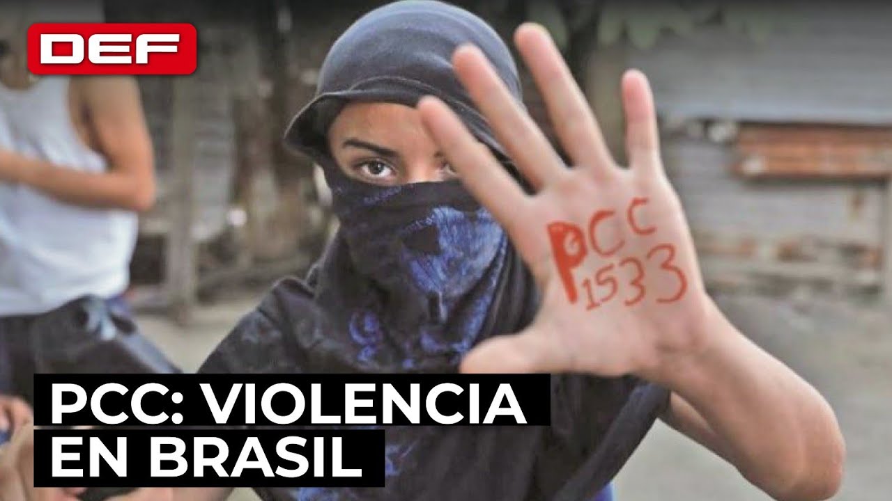 PCC: la banda criminal que hace temblar a BRASIL