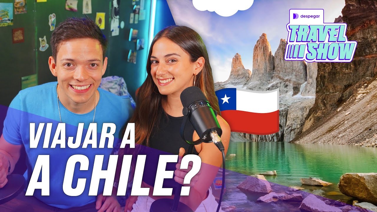 La VERDADERA RAZ&Oacute;N para viajar a CHILE 🇨🇱