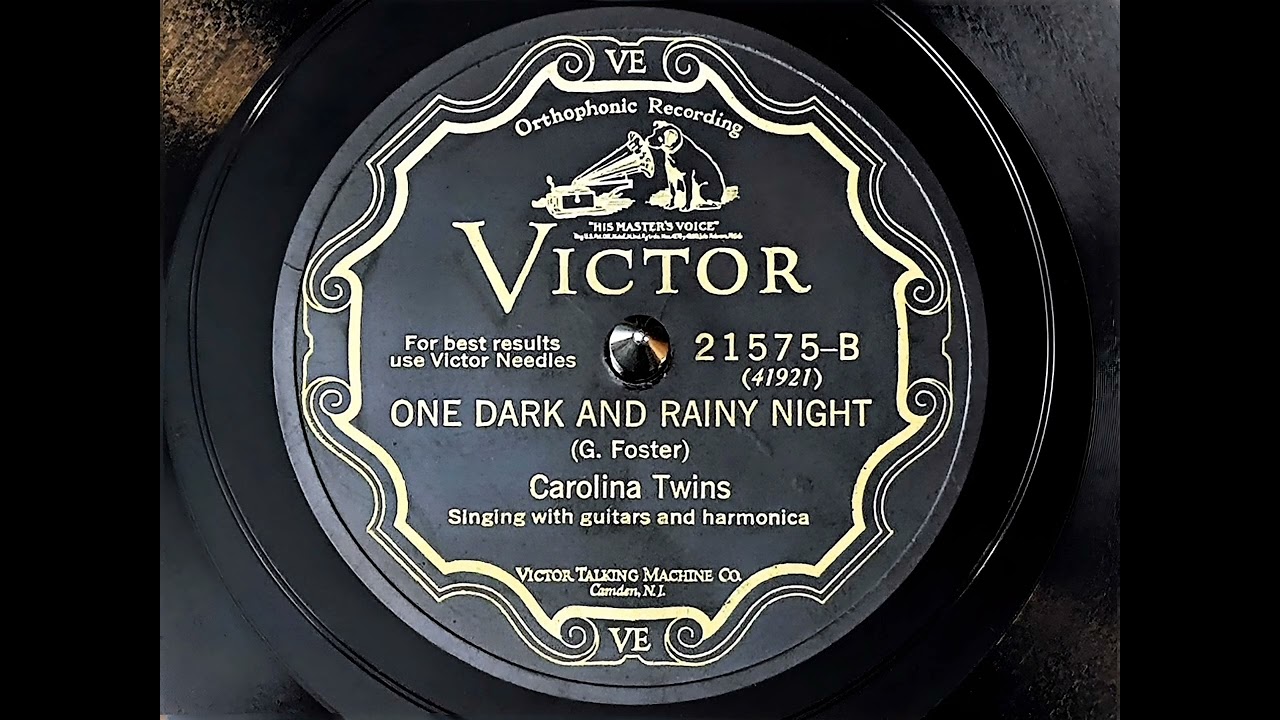 Carolina Twins - One Dark And Rainy Night (1928)