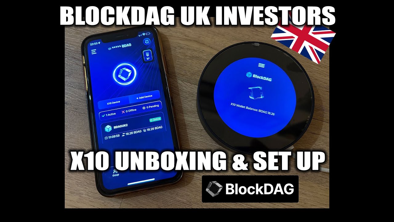 BlockDAG UK Investors - First UK Unboxing of the X10 Miner, Set Up and Update