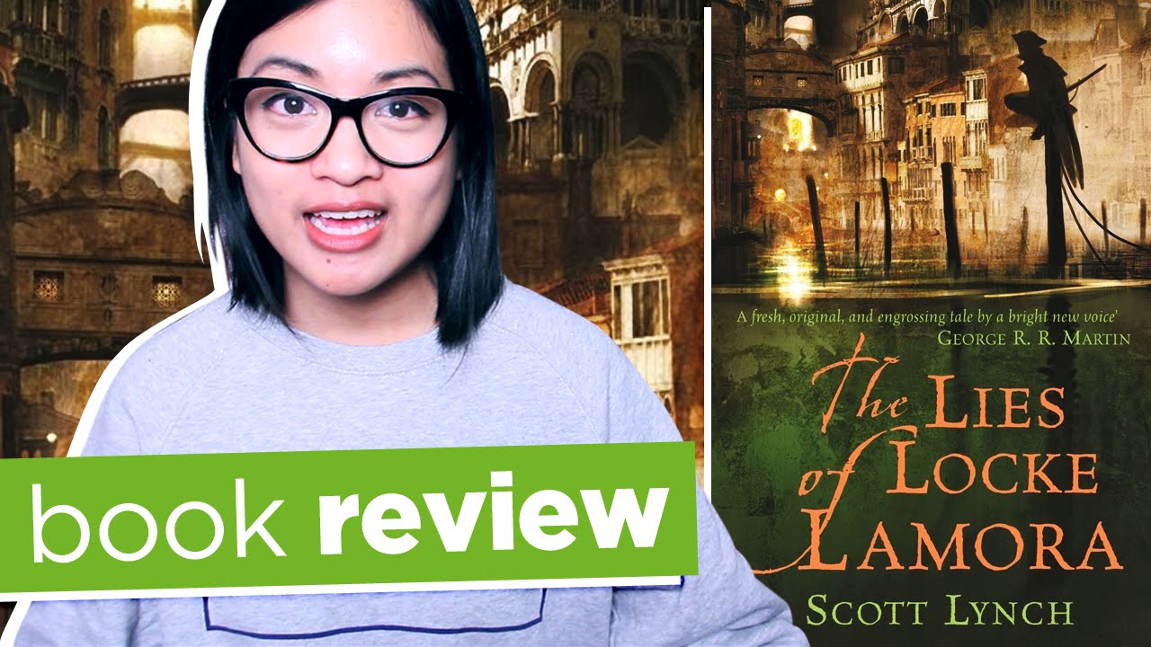 The Lies of Locke Lamora by Scott Lynch | Book Review