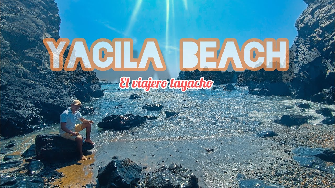 Yacila la mejor playa y más bonita que mancora (Paita-Piura) *desbloqueando playas* tercera parte