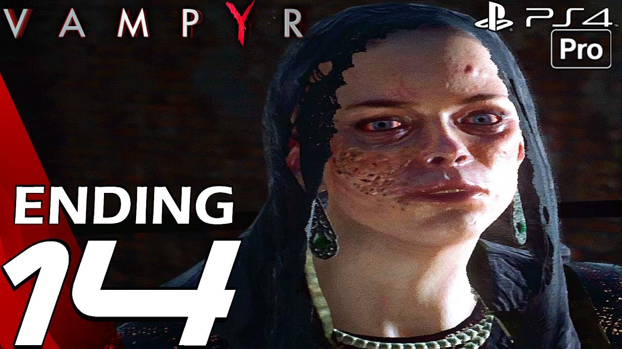 VAMPYR - Gameplay Walkthrough Part 14 - Ending & Red Queen Final Boss (PS4 PRO)