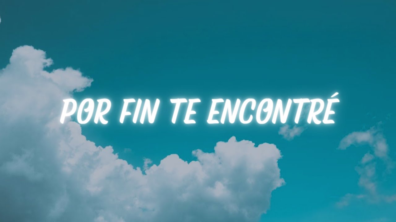 Por Fin Te Encontr&eacute; - Cali & El Dandee, Sebasti&aacute;n Yatra, Juan Mag&aacute;n (Lyrics/Letra)