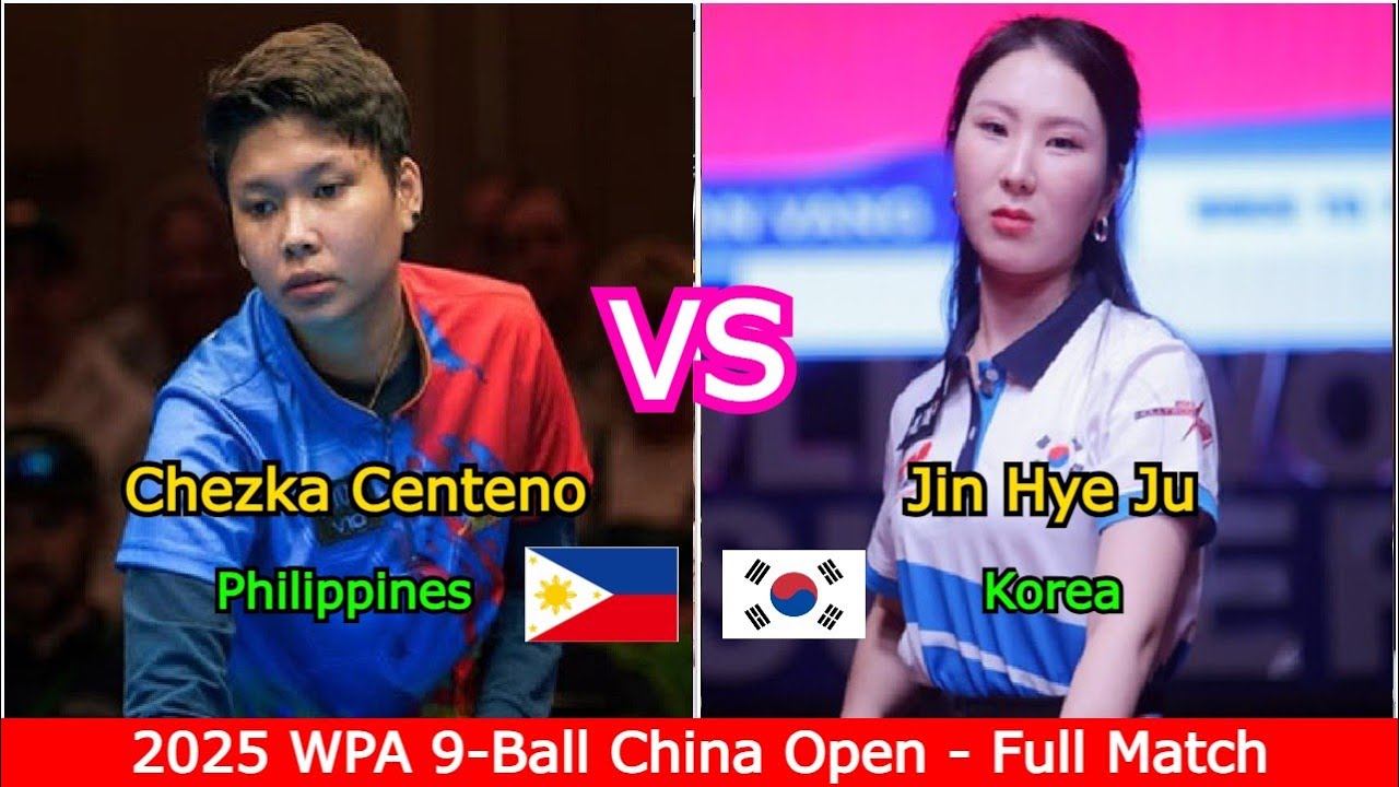 Chezka Centeno 🆚️ Jin Hye Ju | 2025 WPA 9-Ball China Open - Full Match
