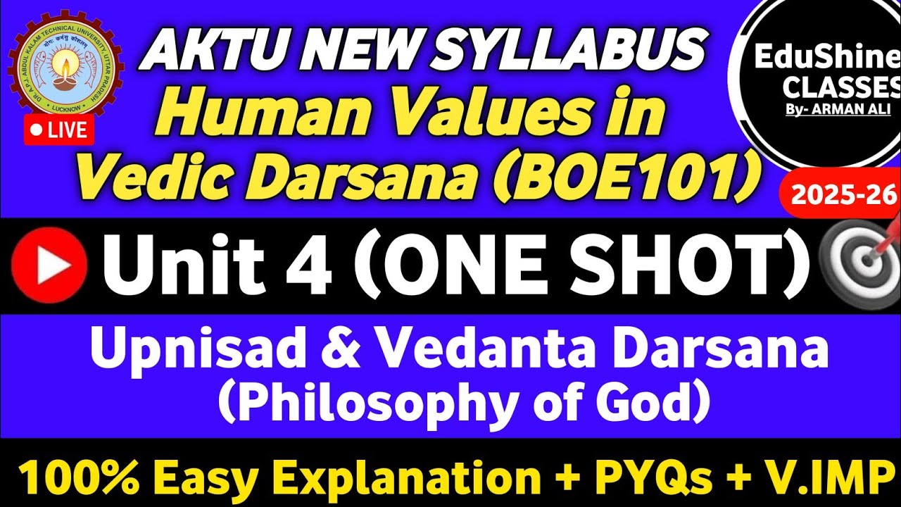 Human Values in Vedic Darsana Unit 4 One shot BOE101|Upnisad and Vedanta Darsana (Philosophy of God)