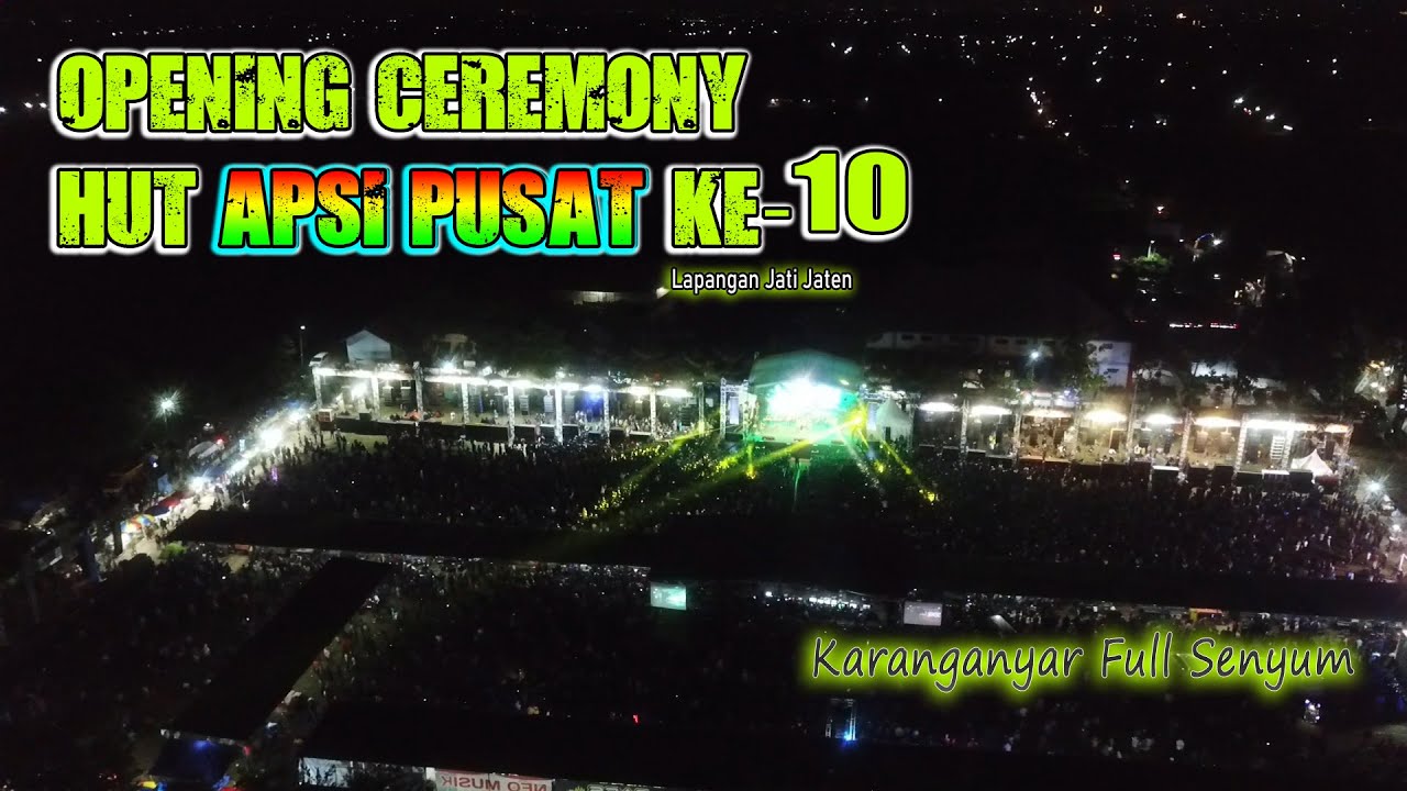 Pembukaan HUT  APSI PUSAT KE-10 ↗ Opening Ceremony, Proklamasi↗ SRIKOYO 🇮🇩