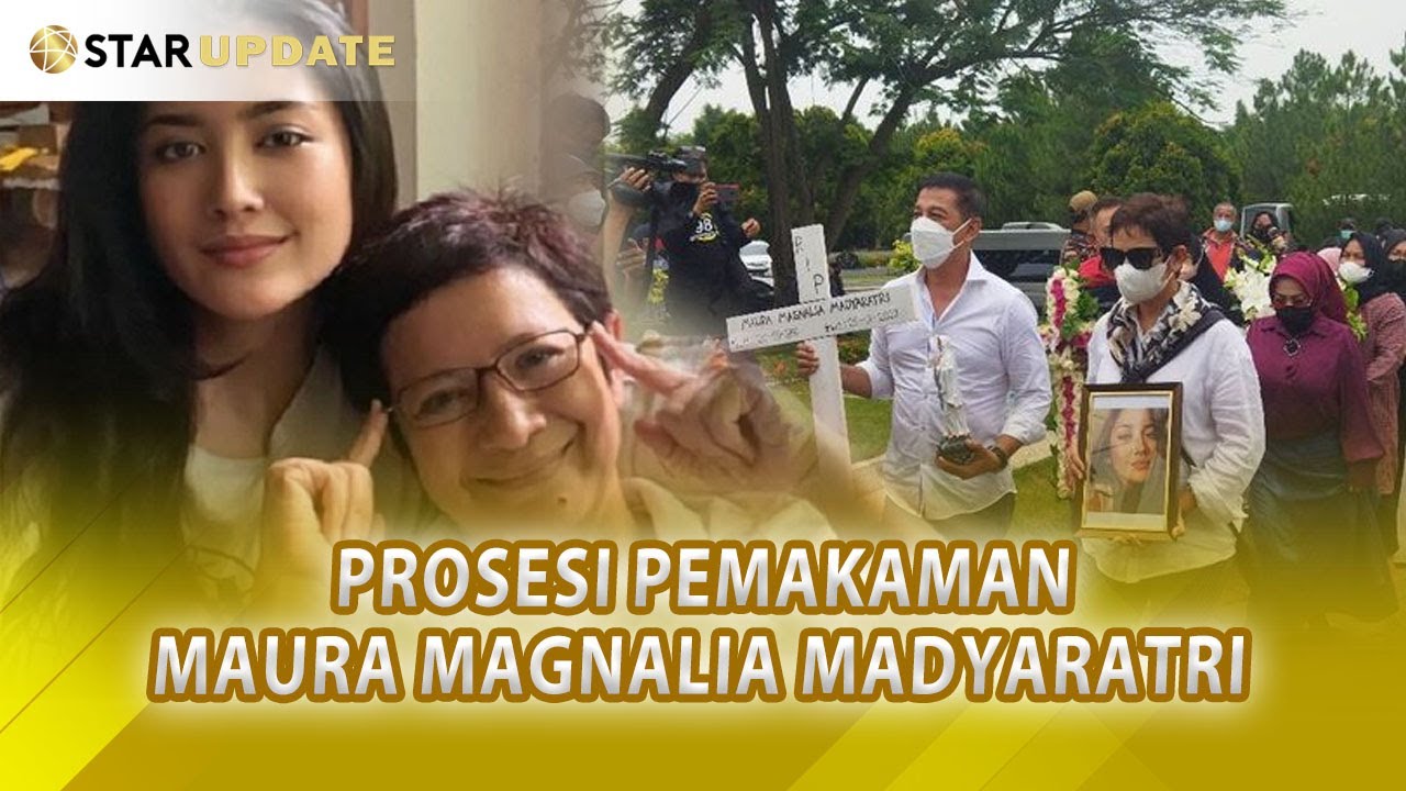 FULL PROSES PEMAKAMAN MAURA MAGNALIA MADYARATRI PUTRI DARI MAYONG & NURUL ARIFIN - STAR UPDATE 26/1