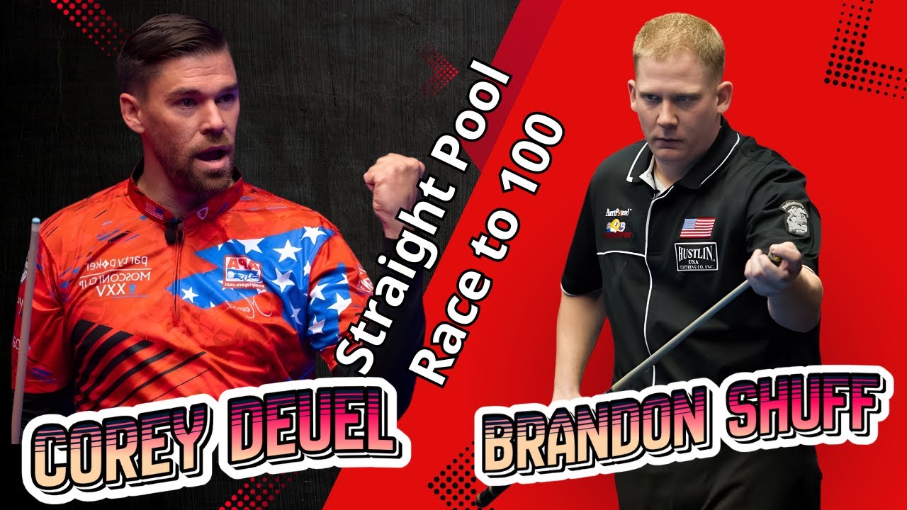 Brandon Shuff vs Corey Deuel Straight Pool Race to 100