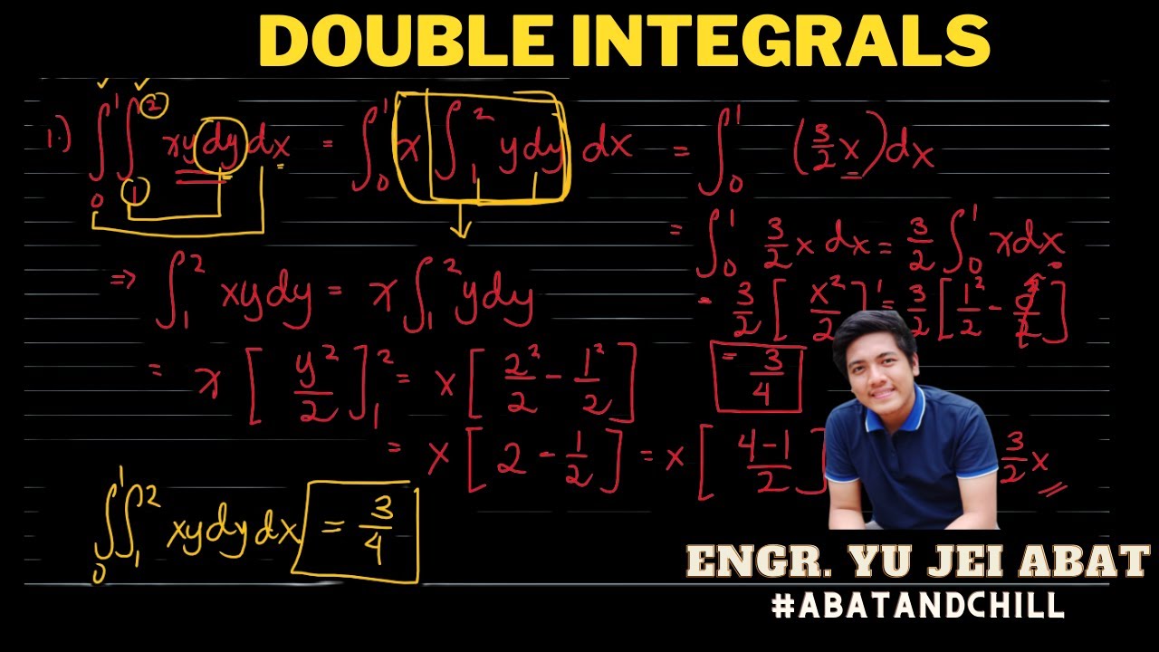 Double Integrals Part 1 - Integral Calculus | Engr. Yu Jei Abat | #AbatAndChill