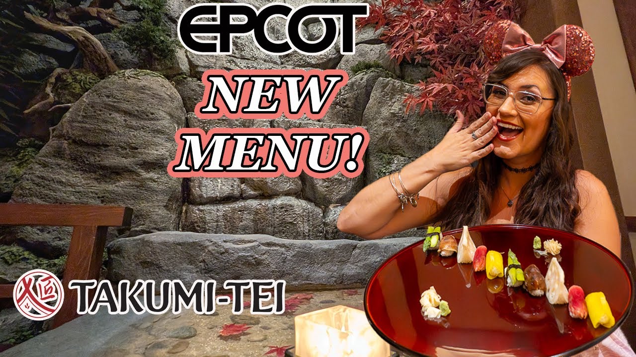 Takumi-Tei ALL NEW MENU ⛩️ Disney World EPCOT food review