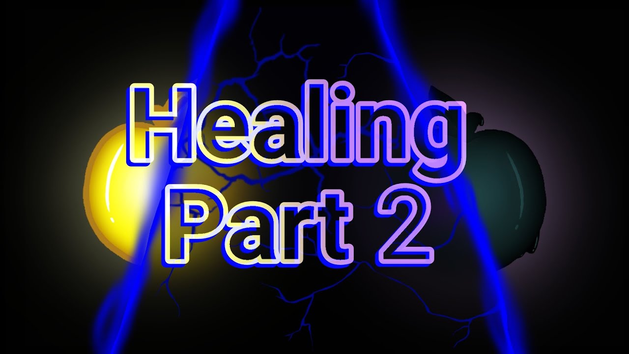 Healing (2/2)