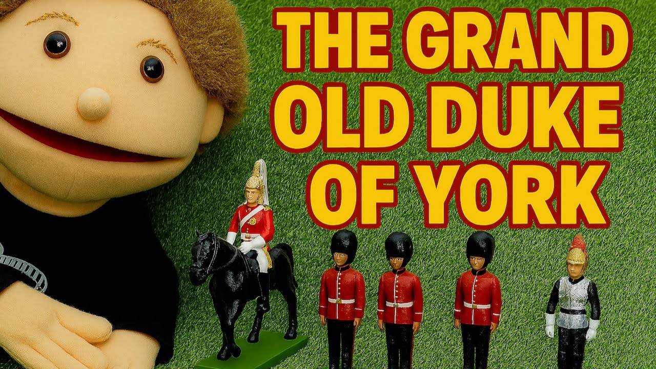 The Grand Old Duke of York | Nursery Rhyme for Kids