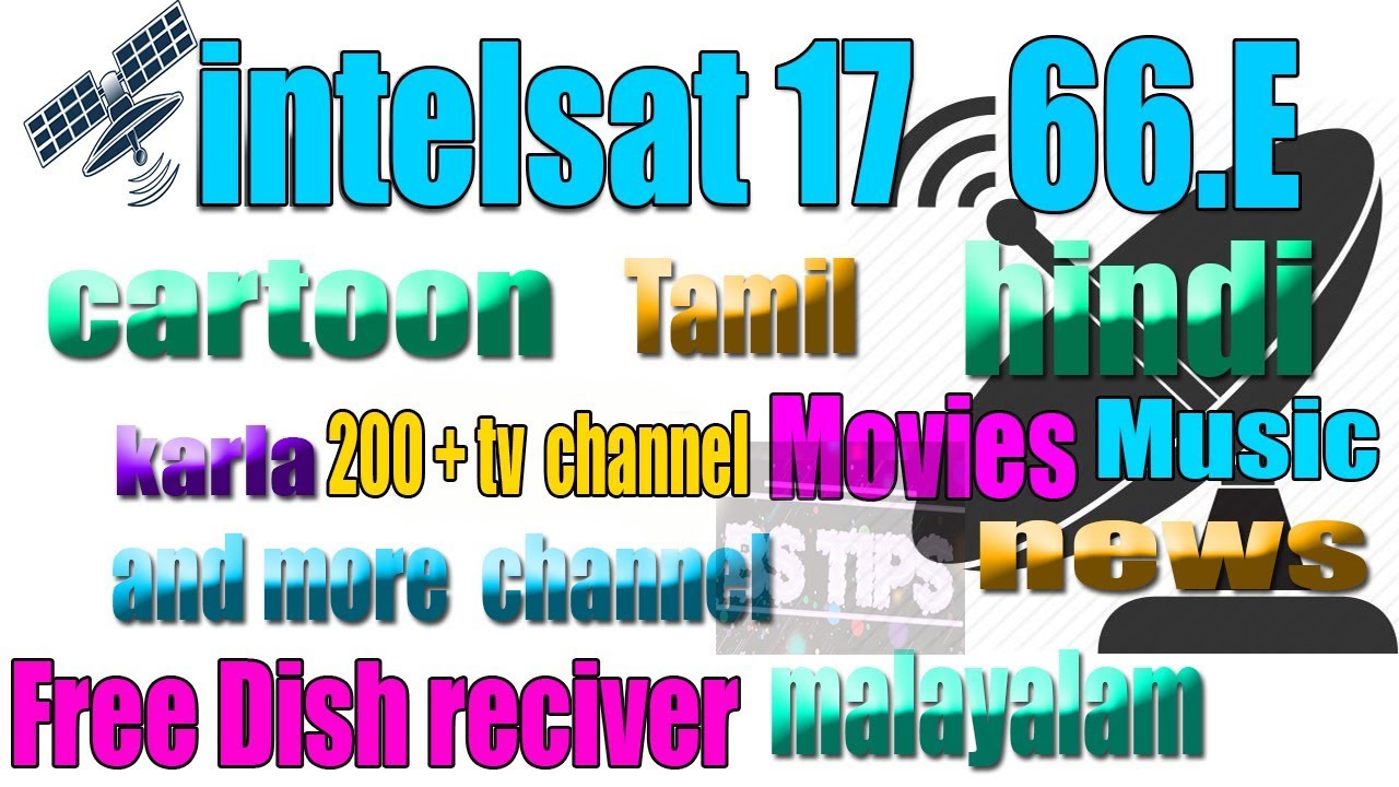 Intelsat 17 66. E dish setiing and channel list | BS Tech Tips |