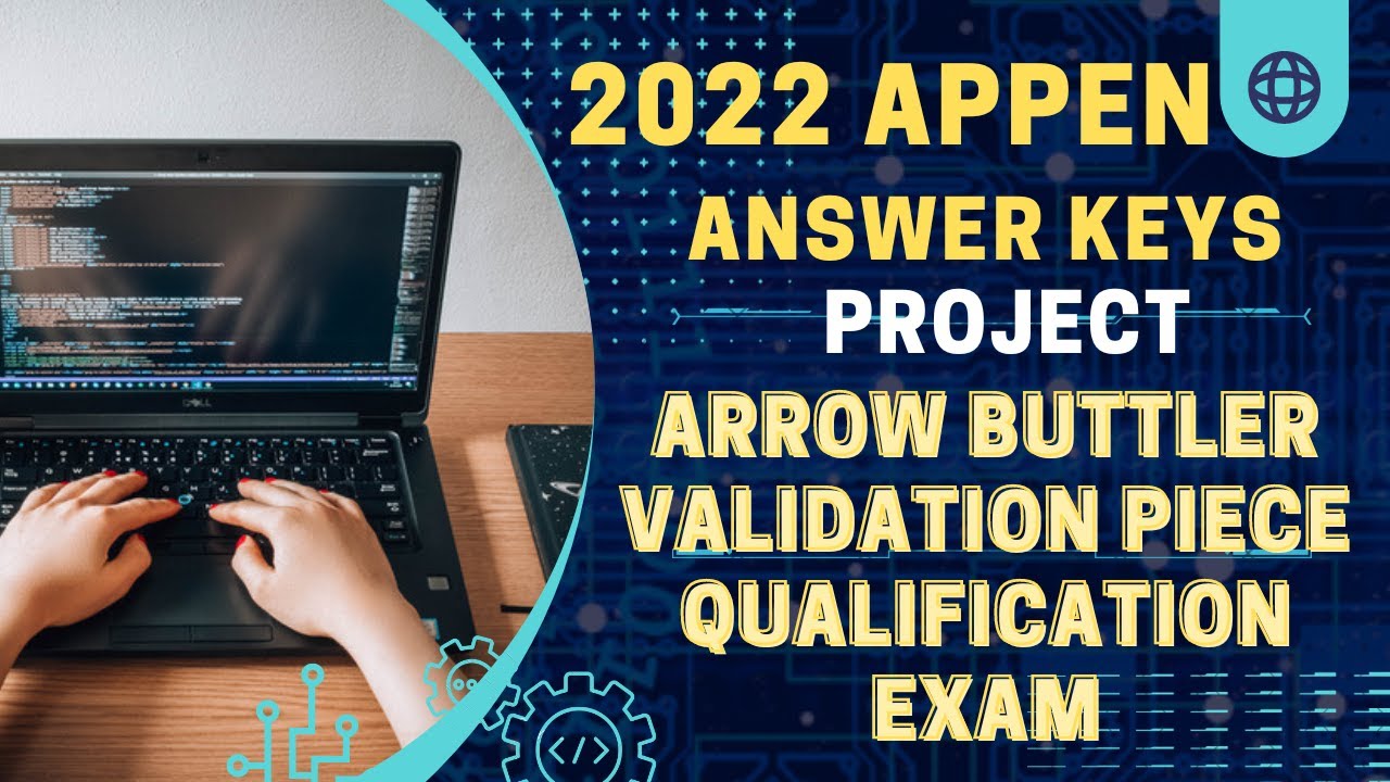Project Arrow Buttler Validation Piece Qualificatin || Appen Answer Key