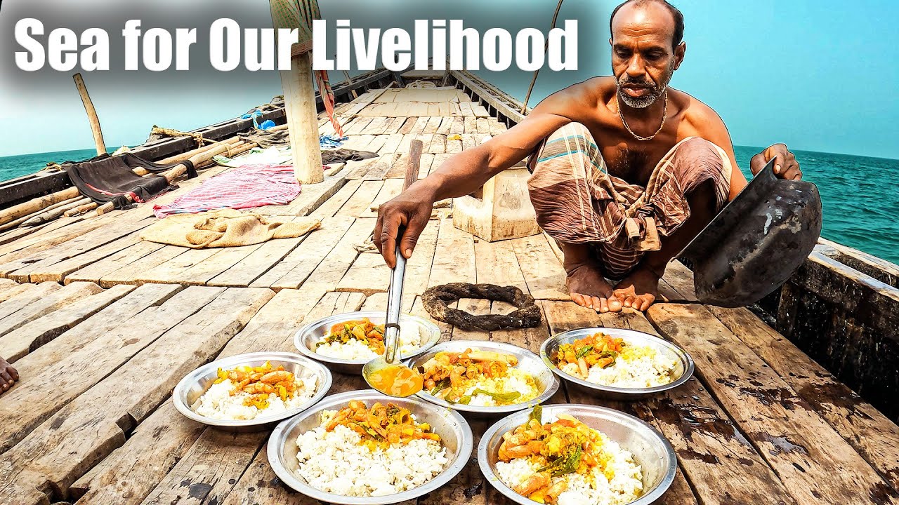 The Hard Work of the Sea for Our Livelihood