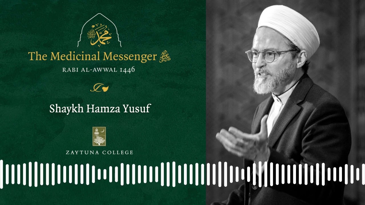 The Medicinal Messenger ﷺ: A Special Mawlid Program