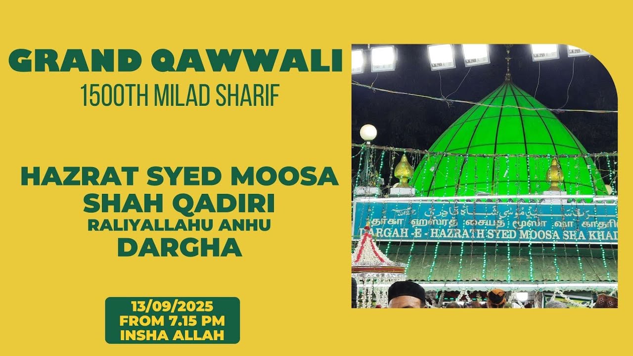 Chennai Live Grand Qawwali | 1500th Grand Milad Sharif Celebration | Hazrat Moosa Sha Qadiri Dargah