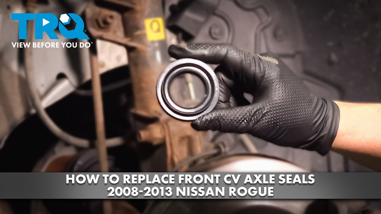 Как заменить сальники передней полуоси ШРУСа на Nissan Rogue 2008-2013