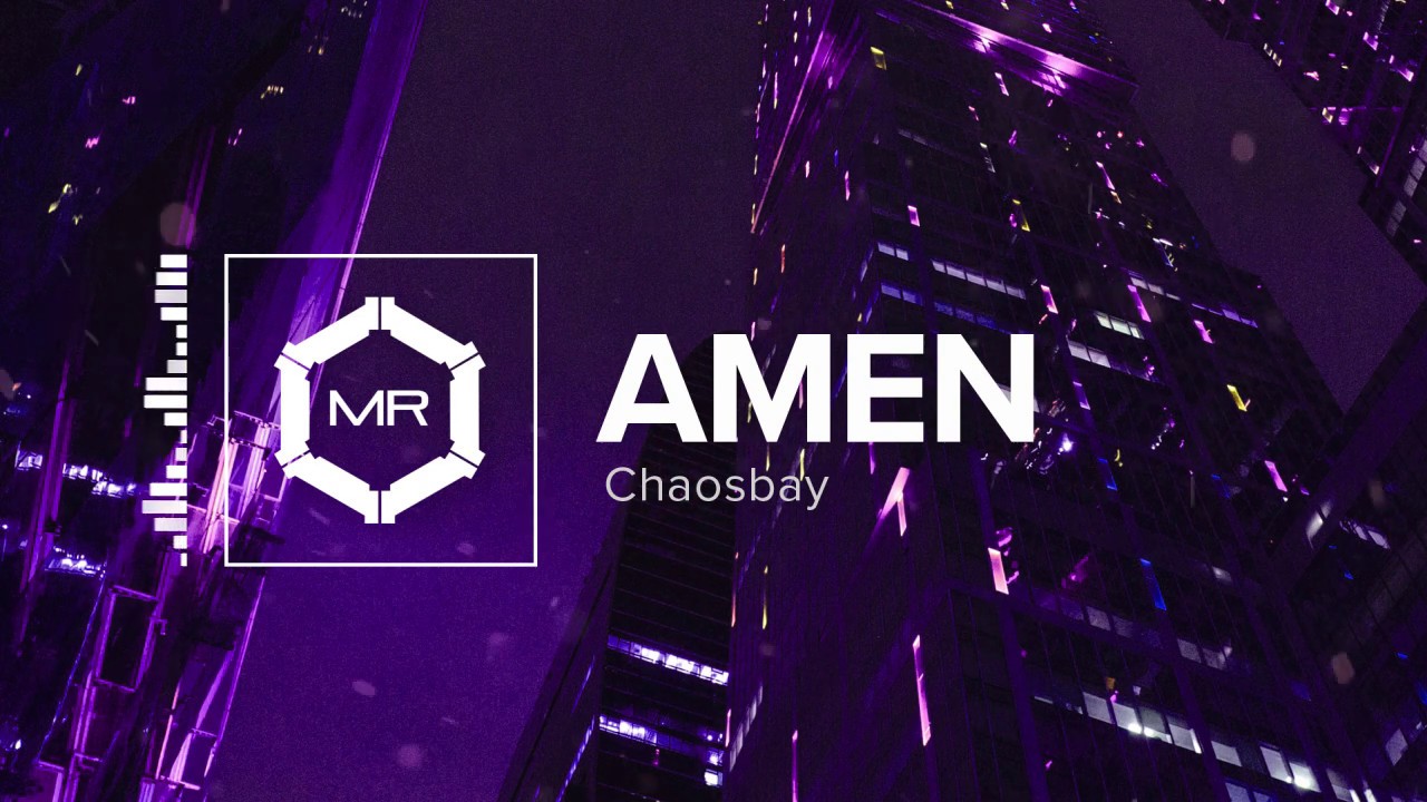 Chaosbay - Amen [HD]