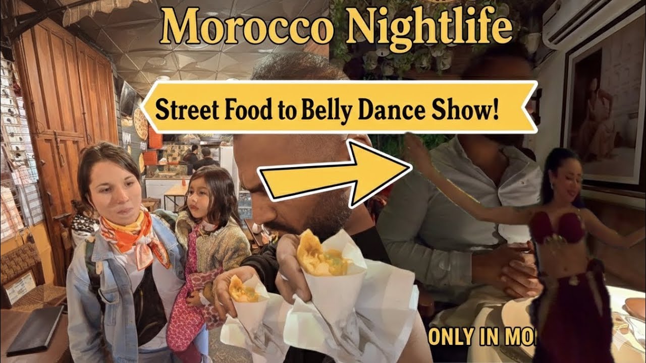 Morocco Nightlife: Street Food to Belly Dance Show! 🇲🇦