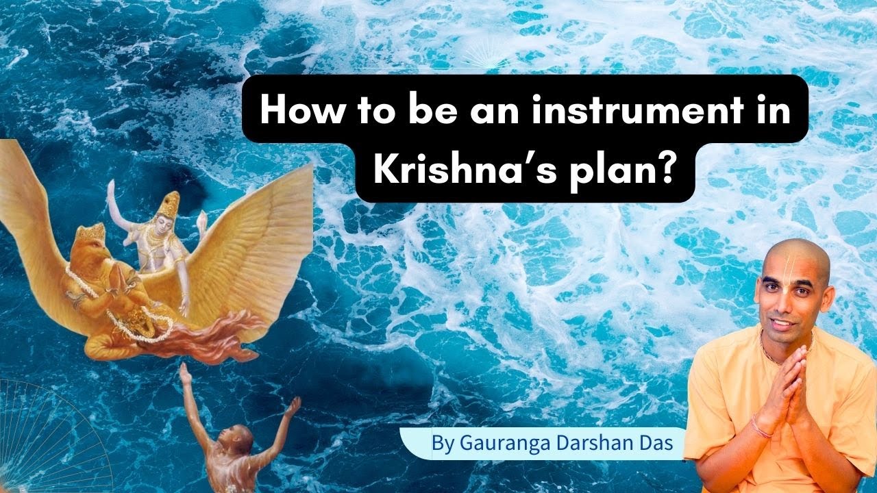 How to be an instrument in Krishna’s plan? | Gauranga Darshan Das | ISKCON of New Jersey Towaco