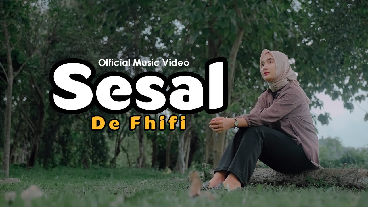 De Fhifi - Sesal (Official Music Video)