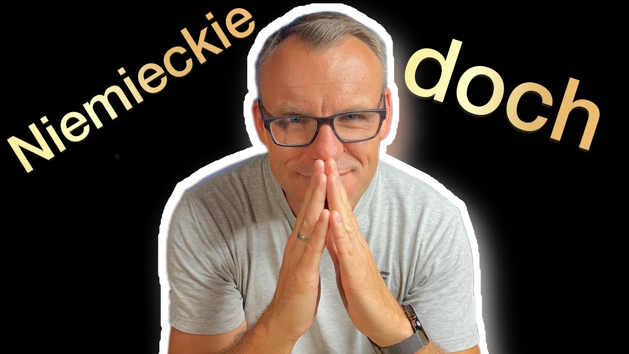 Niemieckie DOCH i jak użyć